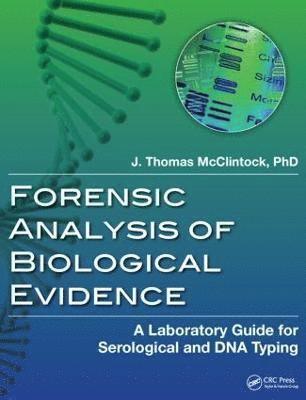 bokomslag Forensic Analysis of Biological Evidence