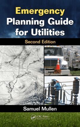 Samuel Mullen, Francois Le, Jérôme Pagès - Emergency Planning Guide for Utilities, Inbunden