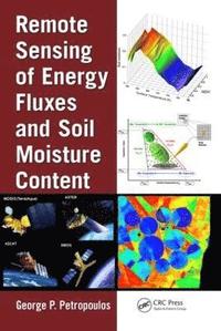 bokomslag Remote Sensing of Energy Fluxes and Soil Moisture Content