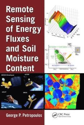 Remote Sensing of Energy Fluxes and Soil Moisture Content 1