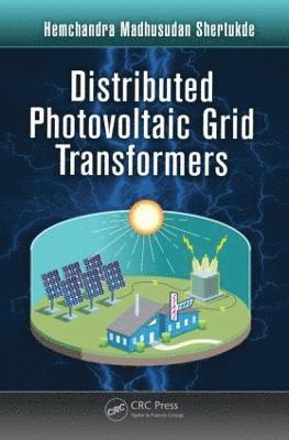 Distributed Photovoltaic Grid Transformers 1