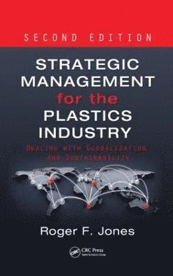 Strategic Management for the Plastics Industry 1