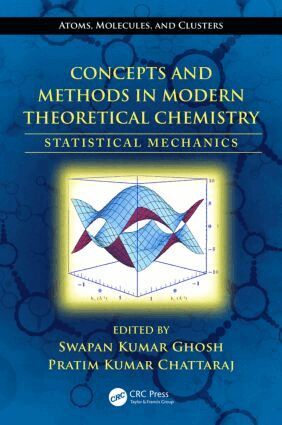 Swapan Kumar Ghosh, Pratim Kumar Chattaraj - Concepts and Methods in Modern Theoretical Chemistry, Inbunden