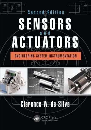 Clarence W. de Silva - Sensors and Actuators, Inbunden