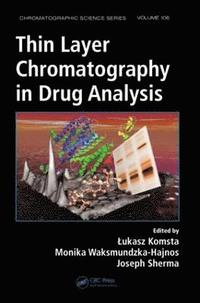 bokomslag Thin Layer Chromatography in Drug Analysis