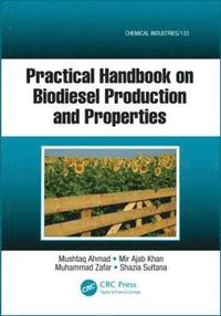 bokomslag Practical Handbook on Biodiesel Production and Properties