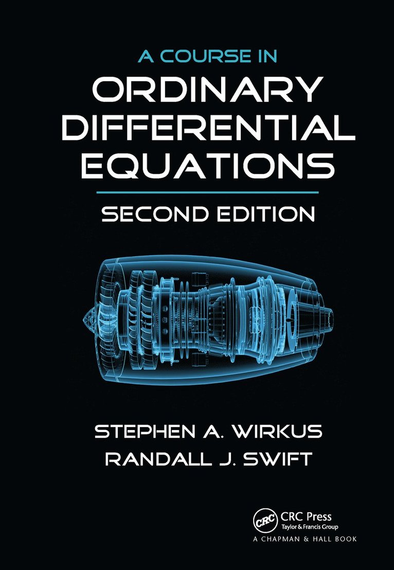 Stephen A. Wirkus, Randall J. Swift - Course in Ordinary Differential Equations, Inbunden