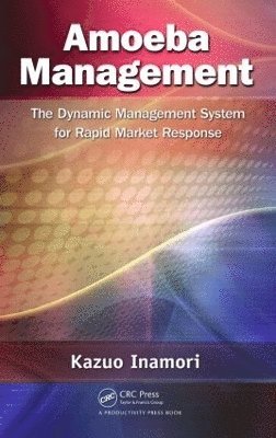 Kazuo Inamori - Amoeba Management, Inbunden