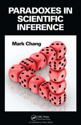 Mark Chang - Paradoxes in Scientific Inference, Häftad
