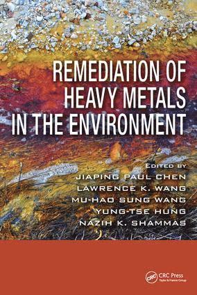 Remediation of Heavy Metals in the Environment 1