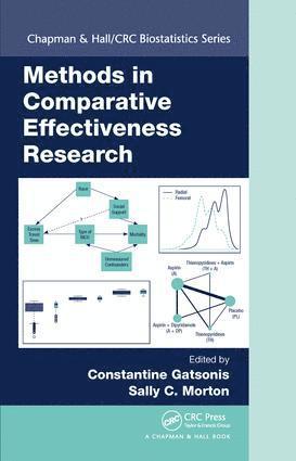 Constantine Gatsonis, Sally C. Morton - Methods in Comparative Effectiveness Research, Inbunden