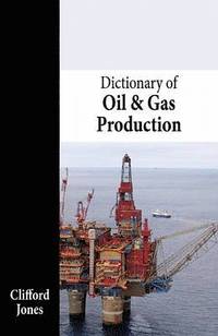 bokomslag Dictionary of Oil & Gas Production