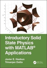 bokomslag Introductory Solid State Physics with MATLAB Applications