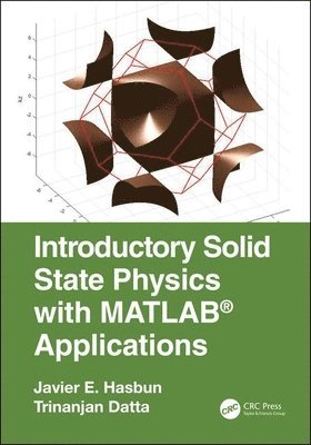 bokomslag Introductory Solid State Physics with MATLAB Applications