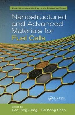 Nanostructured and Advanced Materials for Fuel Cells 1