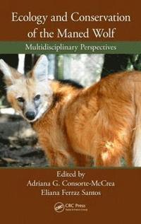 bokomslag Ecology and Conservation of the Maned Wolf