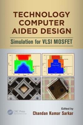 bokomslag Technology Computer Aided Design