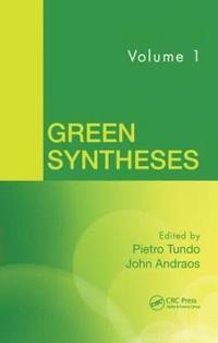 bokomslag Green Syntheses, Volume 1