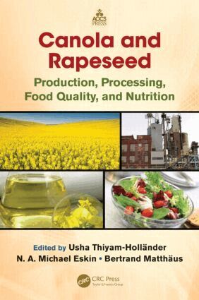 Usha Thiyam-Holländer, N.A. Michael Eskin, Bertrand Matthäus - Canola and Rapeseed, Inbunden