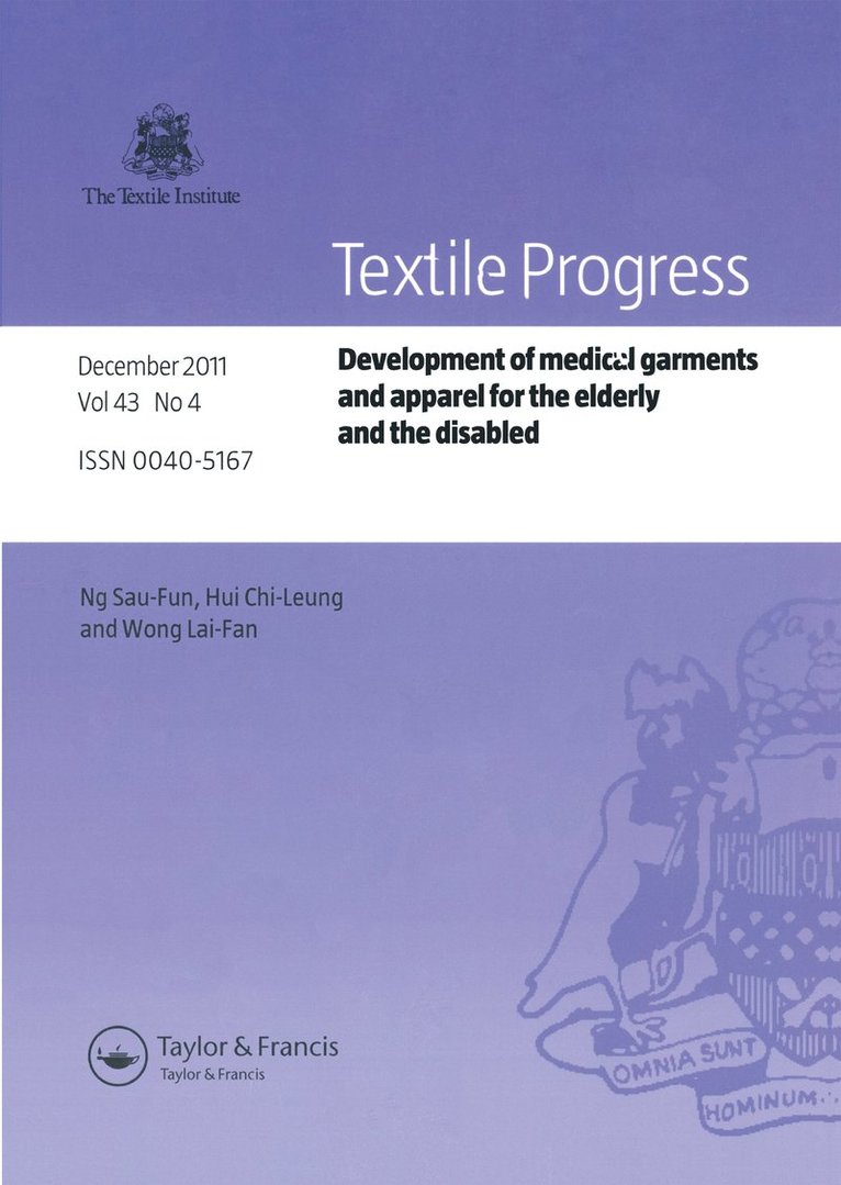 Development of Medical Garments and Apparel for the Elderly and the Disabled 1