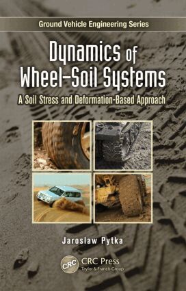 Jaroslaw A. Pytka - Dynamics of Wheel-Soil Systems, Inbunden