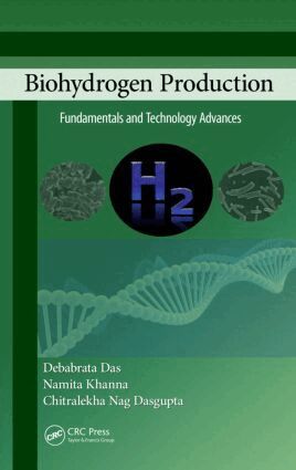 Debabrata Das, Namita Khanna, Chitralekha Nag Dasgupta - Biohydrogen Production, Inbunden