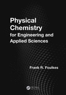 Physical Chemistry for Engineering and Applied Sciences 1