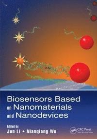 bokomslag Biosensors Based on Nanomaterials and Nanodevices