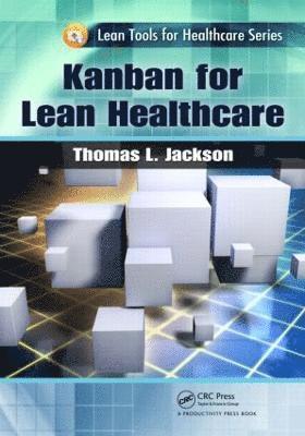 Kanban for Lean Healthcare 1