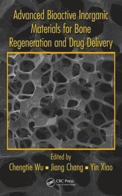 Advanced Bioactive Inorganic Materials for Bone Regeneration and Drug Delivery 1
