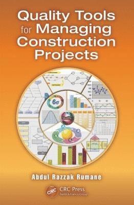 Quality Tools for Managing Construction Projects 1