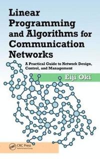 bokomslag Linear Programming and Algorithms for Communication Networks