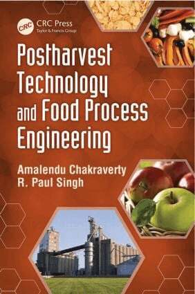 Amalendu Chakraverty, R. Paul Singh - Postharvest Technology and Food Process Engineering, Inbunden