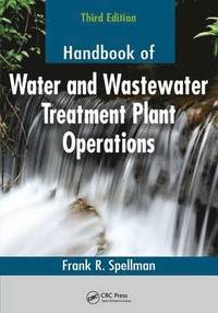 bokomslag Handbook of Water and Wastewater Treatment Plant Operations