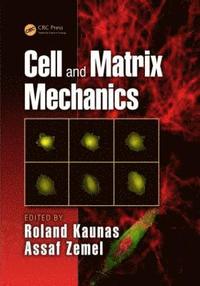 bokomslag Cell and Matrix Mechanics