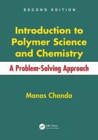 bokomslag Introduction to Polymer Science and Chemistry