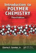 bokomslag Introduction to Polymer Chemistry, Third Edition