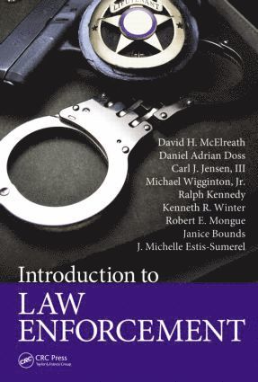 David H. McElreath, Daniel Adrian Doss, Carl J. Jensen III, Michael Wigginton Jr., Ralph Kennedy, Kenneth R. Winter, Robert E. Mongue, Janice Bounds, J. Michelle Estis-Sumerel, USA) McElreath, David H. (University of Mississippi, USA) Doss, Daniel Adrian (University of West Alabama, Livingston, USA) Jensen III, Carl J. (The Citadel, SC, USA) Wigginton Jr., Michael (University of Mississippi, Oxford, USA) Kennedy, Ralph (University of Mississippi, University, USA) Winter, Kenneth R. (Bruce, Mississippi, USA) Mongue, Robert E. (Oxford, Mississippi, USA) Bounds, Janice (University of Mississippi, University, USA) Estis-Sumerel, J. Michelle (Mooreville, Mississippi - Introduction to Law Enforcement, Inbunden