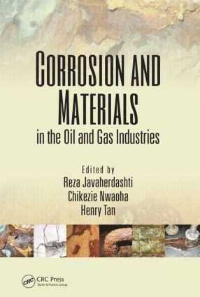 bokomslag Corrosion and Materials in the Oil and Gas Industries