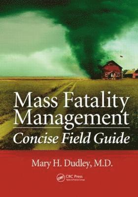 bokomslag Mass Fatality Management Concise Field Guide