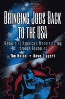bokomslag Bringing Jobs Back to the USA