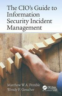 bokomslag The CIOs Guide to Information Security Incident Management