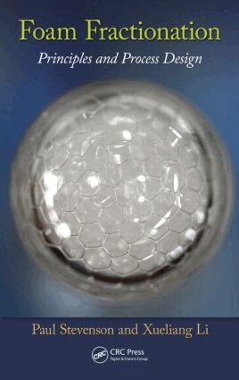 Paul Stevenson, Xueliang Li - Foam Fractionation, Inbunden
