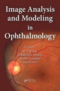 bokomslag Image Analysis and Modeling in Ophthalmology