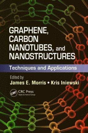 bokomslag Graphene, Carbon Nanotubes, and Nanostructures