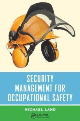 Security Management for Occupational Safety 1