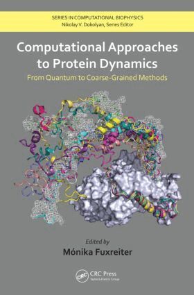 Monika Fuxreiter - Computational Approaches to Protein Dynamics, Inbunden