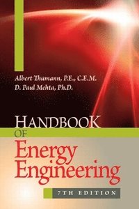 bokomslag Handbook of Energy Engineering, Seventh Edition