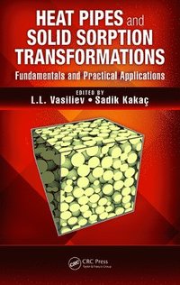 bokomslag Heat Pipes and Solid Sorption Transformations