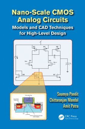 Soumya Pandit, Chittaranjan Mandal, Amit Patra, India) Pandit, Soumya (Institute of Radio Physics and Electronics, Kolkata - Nano-scale CMOS Analog Circuits, Inbunden